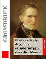 Jugenderinnerungen eines alten Mannes 9916418535 Book Cover