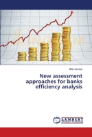 New assessment approaches for banks efficiency analysis 3659561118 Book Cover