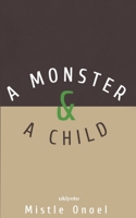 A Monster and a Child 9364948351 Book Cover