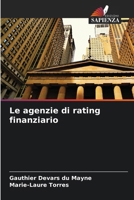 Le agenzie di rating finanziario (Italian Edition) 6630246799 Book Cover