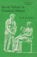 Social Values in Classical Greece (Everyman's University Paperbacks) 0888665733 Book Cover