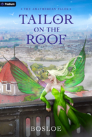 Tailor on the Roof: An Isekai Litrpg (Amatherean Tales) 1039493734 Book Cover