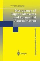 Discrepancy of Signed Measures and Polynomial Approximation 1441931465 Book Cover