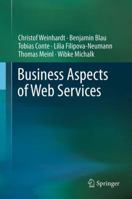 Business Aspects of Web Services 3642433839 Book Cover