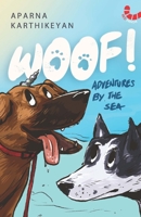 Woof!: Adventures by the Sea 9395767197 Book Cover