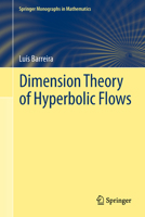 Dimension Theory of Hyperbolic Flows 3319005472 Book Cover