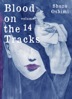 Blood on the Tracks 14 1647292999 Book Cover