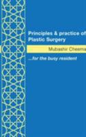 Principles & Practice of Plastic Surgery [Hardback] 0993569900 Book Cover
