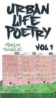 Urban Life Poetry: Vol 1 1457567342 Book Cover