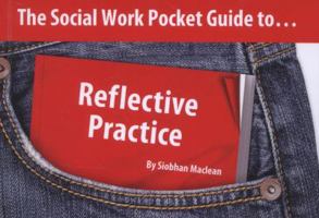 The Social Work Pocket Guide to Reflective Practice 1903575699 Book Cover