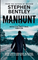 Manhunt (Detective Matt Deal Thrillers) B0F366PMNK Book Cover