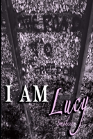I AM Lucy: Far Away From Here 1698264429 Book Cover