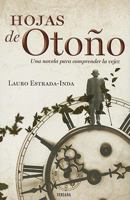 Hojas de Otono = Autumn Leaves 6074800839 Book Cover
