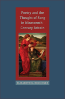 Poetry and the Thought of Song in Nineteenth-Century Britain 0813938007 Book Cover