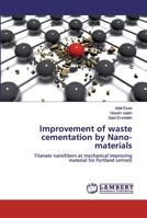 Improvement of waste cementation by Nano-materials 6200315450 Book Cover
