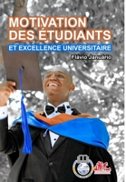 MOTIVATION DES ÉTUDIANTS ET EXCELLENCE UNIVERSITAIRE - Flávio Januário 1006617361 Book Cover
