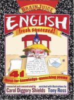 BrainJuice: English, Fresh Squeezed!: Handprint Books (Brainjuice) 1593540531 Book Cover