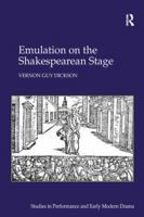 Emulation on the Shakespearean Stage 1138248800 Book Cover