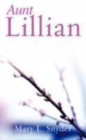 AUNT LILLIAN 1606473115 Book Cover