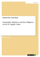 Sustainable Initiatives and Due Diligence in the EU Supply Chain 3346700836 Book Cover