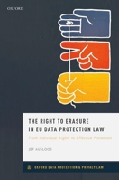 The Right to Erasure in Eu Data Protection Law 0198847971 Book Cover