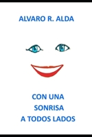 Con una sonrisa a todos lados (Spanish Edition) B08GFX5GQ7 Book Cover