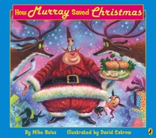 How Murray Saved Christmas 0843176105 Book Cover