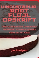 Uimodståelig rødt fløjl Opskrift 1835318835 Book Cover
