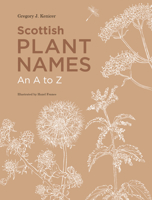 Dictionary of Scottish Plant Names 1910877441 Book Cover