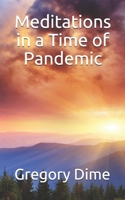Meditations in a Time of Pandemic B08NF36FXP Book Cover