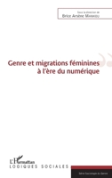 Genre et migrations féminines à l'ère du numérique (Logiques Sociales) (French Edition) 2343165440 Book Cover