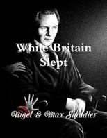 While Britain Slept 1519777361 Book Cover