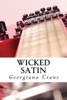 Wicked Satin 1494943271 Book Cover