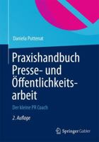 Praxishandbuch Presse- Und Offentlichkeitsarbeit: Der Kleine PR-Coach 3834926116 Book Cover