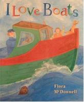 I Love Boats 156402539X Book Cover