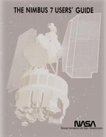 The Nimbus 7 Users' Guide 149532737X Book Cover
