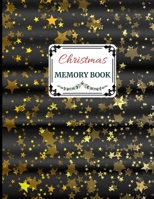 Christmas Memory Book: Cute Holiday Journal to Keep Stories and Pictures 1670973166 Book Cover