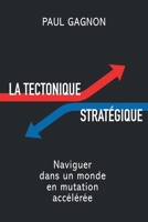 La tectonique stratégique (French Edition) B0FL1RX6NV Book Cover