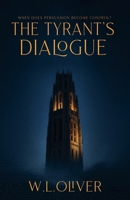 The Tyrant's Dialogue B0H6RF74Q5 Book Cover