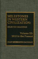 Milestones in Western Civilization 0810825082 Book Cover