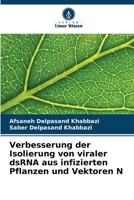 Verbesserung der Isolierung von viraler dsRNA aus infizierten Pflanzen und Vektoren N (German Edition) 6207934180 Book Cover