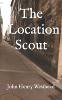 The Location Scout B0B3FDVSHM Book Cover