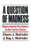 A Question of Madness 0394479009 Book Cover