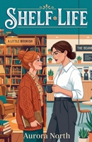 Shelf Life B0GV1R3QSV Book Cover