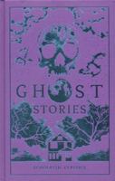 Ghost Stories (Scholastic Classics) 0861782429 Book Cover