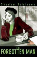 The Forgotten Man 0595249450 Book Cover