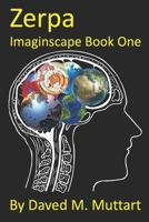 Zerpa: Imaginscape Book One 1777463106 Book Cover