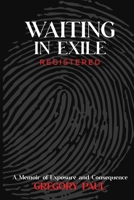 Waiting in Exile: Registered B0GY4V4QTL Book Cover