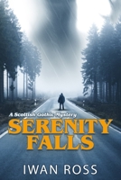 Serenity Falls: A Scottish Gothic Mystery Thriller B0GMPK3NQ5 Book Cover