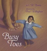 Busy Toes (Fingers and Toes) 1840897821 Book Cover